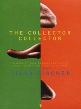 Image of The Collector Collector by Tibor Fischer Paperback