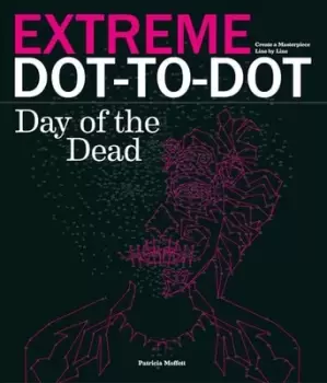 Image of Extreme Dot-to-dot Day of the Dead by Patricia Moffett