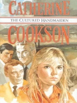 Image of The Cultured Handmaiden by Catherine Cookson Hardback