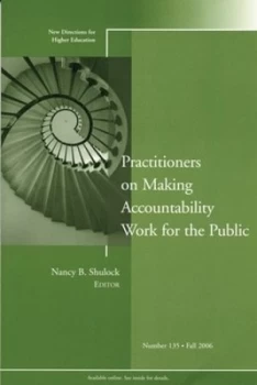 Image of Practitioners on Making Accountability Work for the Public by Nancy B. Shulock Paperback