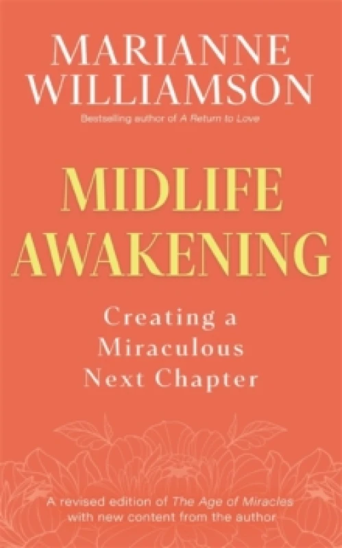 Image of Midlife Awakening : Creating a Miraculous Next Chapter Paperback / softback
