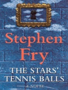 Image of The Stars Tennis Balls by Stephen Fry Hardback