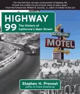 Image of highway 99 the history of californias main street