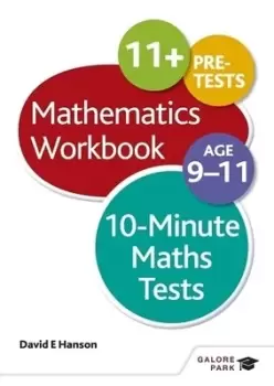 Image of 10-Minute Maths Tests Workbook Age 9-11 by David E Hanson