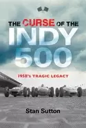 Image of curse of the indy 500 1958s tragic legacy