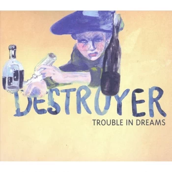 Image of Destroyer - Trouble In Dreams CD