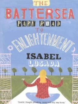 Image of The Battersea Park Road to Enlightenment by Isabel Losada Paperback