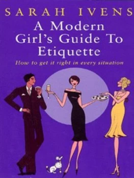 Image of A Modern Girls Guide to Etiquette by Sarah Ivens Paperback
