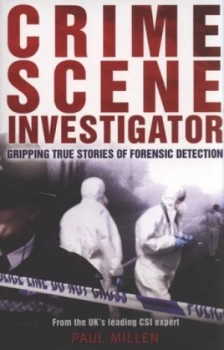 Image of Crime Scene Investigator by Paul Millen Paperback