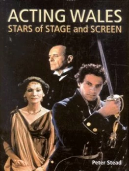 Image of Acting Wales by Peter Stead Hardback