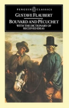 Image of Bouvard and PeCuchet by Gustave Flaubert Paperback