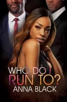 Image of Who Do I Run To?