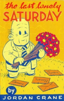 Image of The Last Lonely Saturday by Jordan Crane Paperback