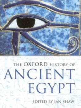 Image of The Oxford History of Ancient Egypt by Ian Shaw Hardback