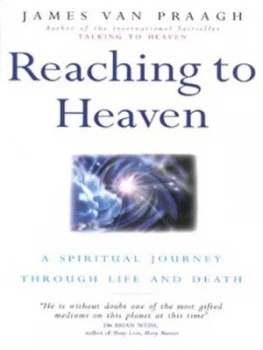 Image of Reaching to Heaven by James Van Praagh Book