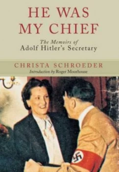 Image of He Was My Chief by Christa Schroeder Paperback