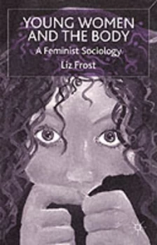 Image of Young Women and the Body by L. Frost Paperback