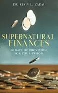 Image of devotional supernatural finances 60 days of provision for your vision