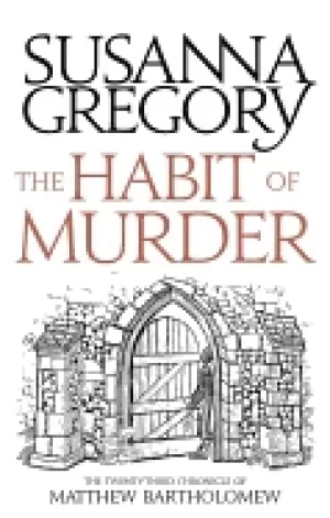 Image of habit of murder the twenty third chronicle of matthew bartholomew