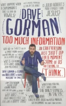 Image of Too Much Information by Dave Gorman Paperback