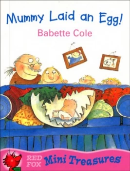 Image of Mummy Laid an Egg by Babette Cole Paperback
