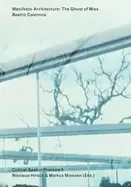Image of manifesto architecture the ghost of mies