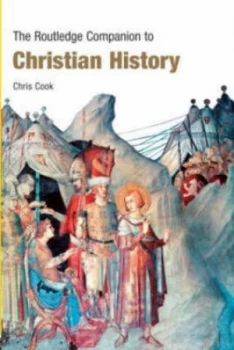 Image of The Routledge Companion to Christian History by Chris Cook Book