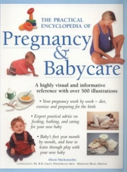 Image of The Practical Encyclopedia of Pregnancy and Babycare by Alison Mackonochie Book