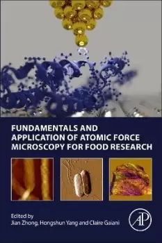 Image of Fundamentals and Application of Atomic Force Microscopy by Jian Zhong