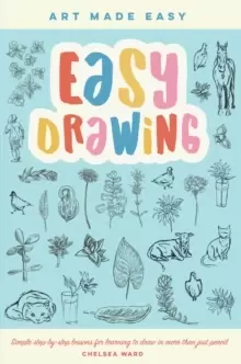 Image of Easy Drawing : Simple step-by-step lessons for learning to draw in more than just pencil Volume 2