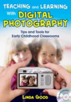 Image of Teaching and Learning with Digital Photography by Linda Good Paperback