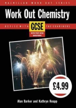 Image of Work Out Chemistry Gcse by A. L Barker and K. a Knapp Paperback
