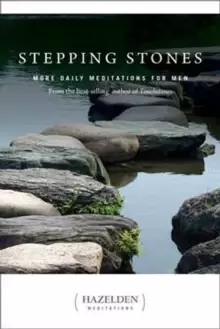 Image of Stepping Stones : More Daily Meditations for Men from the Best-Selling Author of Touchstones