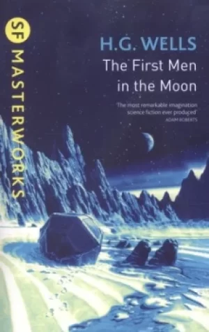 Image of The first men in the moon by H. G Wells