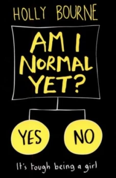 Image of Am I Normal Yet by Holly Bourne Paperback