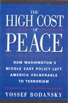 Image of The High Cost of Peace by Yossef Bodansky Book