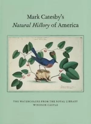 Image of Mark Catesbys Natural History of America by Henrietta McBurney