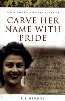 Image of Carve Her Name with Pride by R. J Minney Paperback