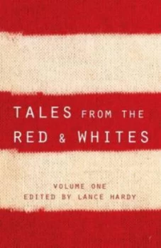 Image of Tales from the Red and Whites Paperback