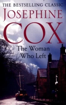 Image of The Woman Who Left by Josephine Cox Book