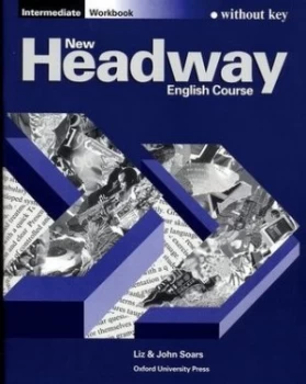 Image of New headway English course Intermediate by Liz Soars