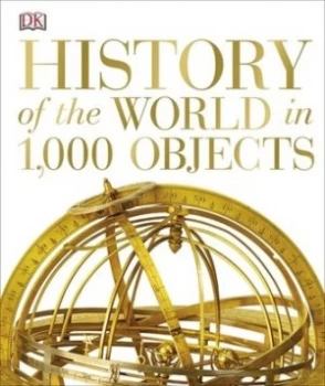 Image of History of the World in 1 000 Objects. Hardback