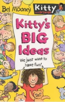Image of Kittys Big Ideas by Bel Mooney and Margaret Chamberlain Book