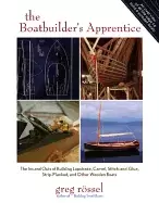 Image of boatbuilders apprentice the ins and outs of building lapstrake carvel stitc