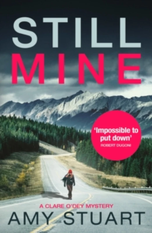 Image of Still Mine : An absolutely gripping private investigator crime novel Paperback / softback