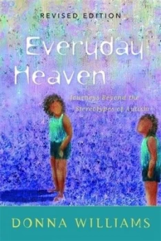 Image of Everyday heaven by Donna Williams