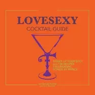 Image of lovesexy cocktail guide