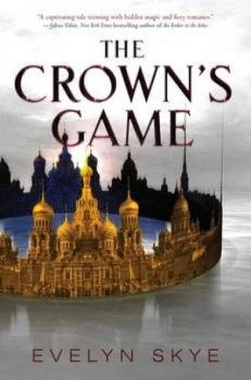 Image of The Crowns Game by Evelyn Skye Hardback