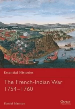 Image of The French-Indian War 1754-1760 by Daniel Marston