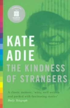 Image of The Kindness of Strangers by Kate Adie Paperback